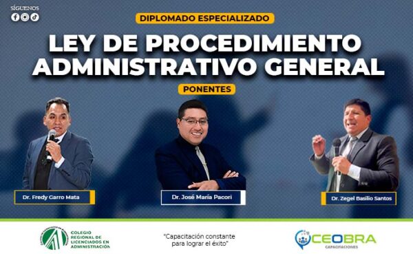 DIPLOMADO ESPECIALIZADO “ANALISIS DE LA LEY DE PROCEDIMIENTO ADMINISTRATIVO GENERAL”